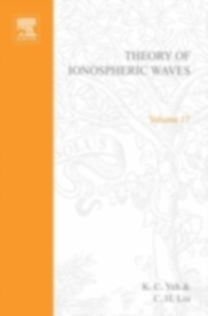 Peter S. Liu - Theory of Ionospheric Waves, E-bok