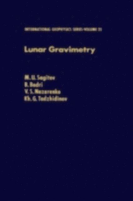 Sagitov - Lunar Gravimetry, E-bok