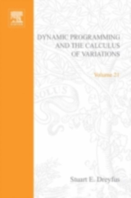 Dreyfus - Dynamic Programming and the Calculus of Variations, E-bok
