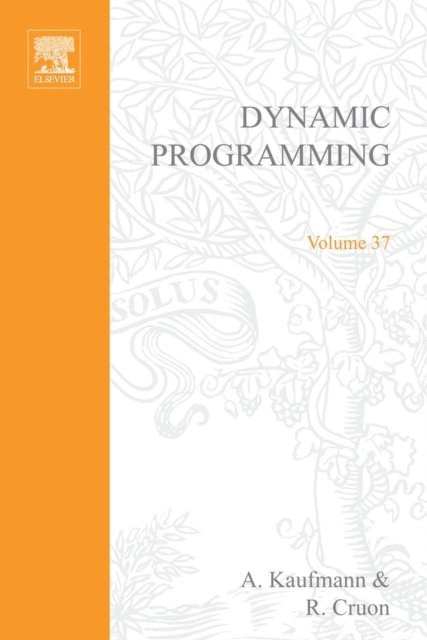R. Cruon, A. Kaufmann - Dynamic Programming, E-bok