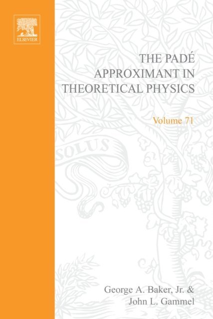 Pade Approximant in Theoretical Physics, E-bok