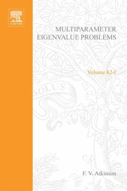 Atkinson - Multiparameter eigenvalue problems, E-bok