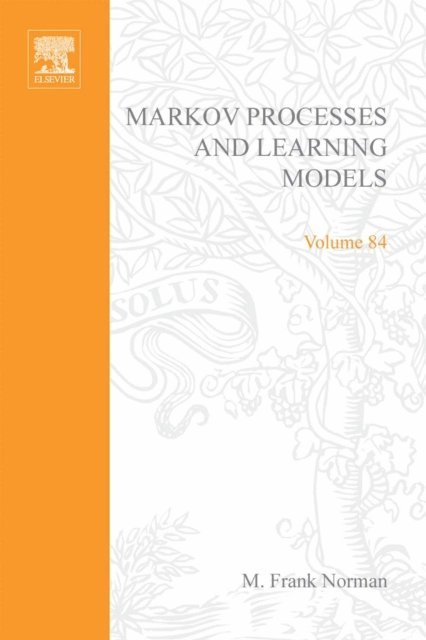 Norman - Markov Processes and Learning Models, E-bok