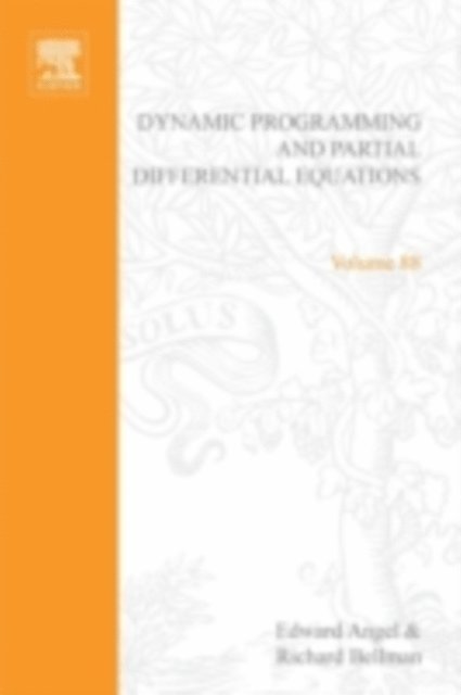 Angel - Dynamic Programming and Partial Differential Equations, E-bok