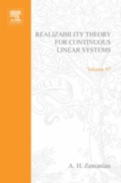 Zemanian - Realizability Theory for Continuous Linear Systems, E-bok