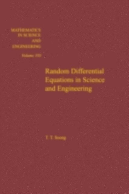 Soong - Random Differential Equations in Science and Engineering, E-bok