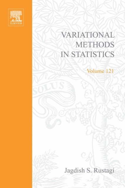Rustagi - Variational Methods in Statistics, E-bok