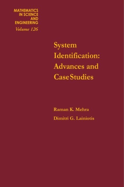 System Identification Advances and Case Studies, E-bok