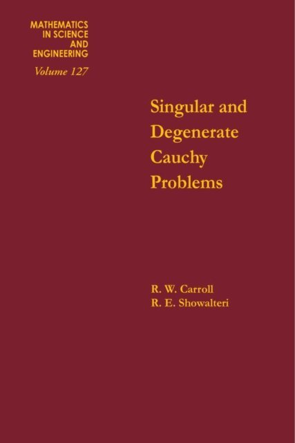 Singular and Degenerate Cauchy Problems, E-bok
