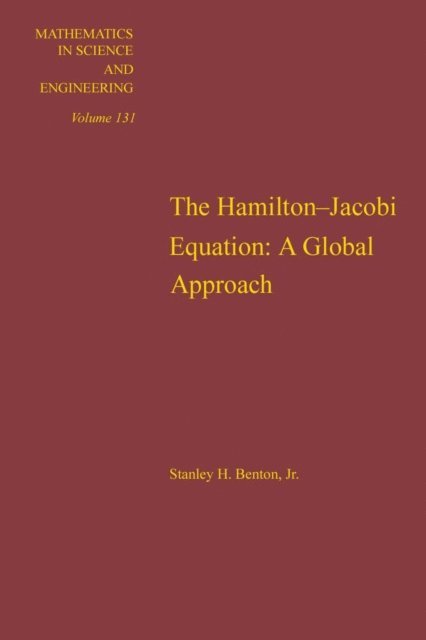 Benton - Hamilton-Jacobi Equation: A Global Approach, E-bok