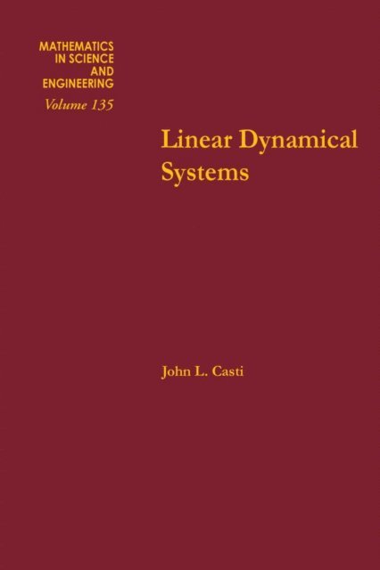 Casti - Linear Dynamical Systems, E-bok