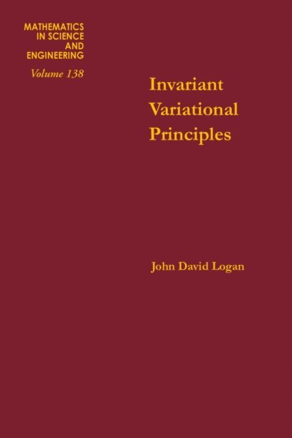 Logan - Invariant Variational Principles, E-bok