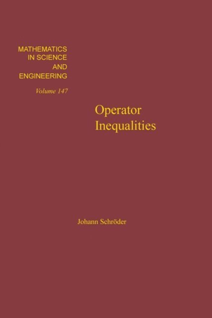 Schroder - Operator Inequalities, E-bok