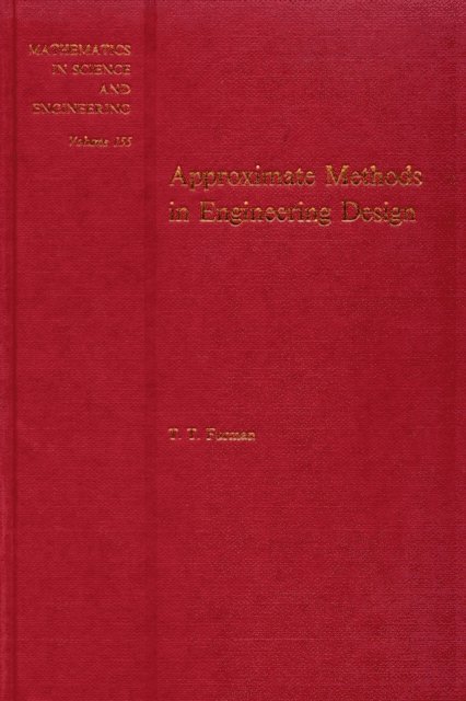 Furman - Approximate Methods in Engineering Design, E-bok