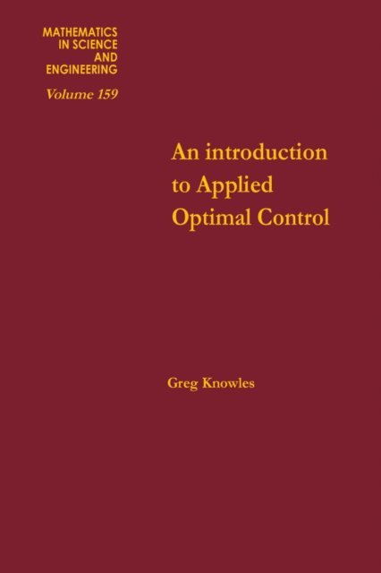 Knowles - Introduction to Applied Optimal Control, E-bok