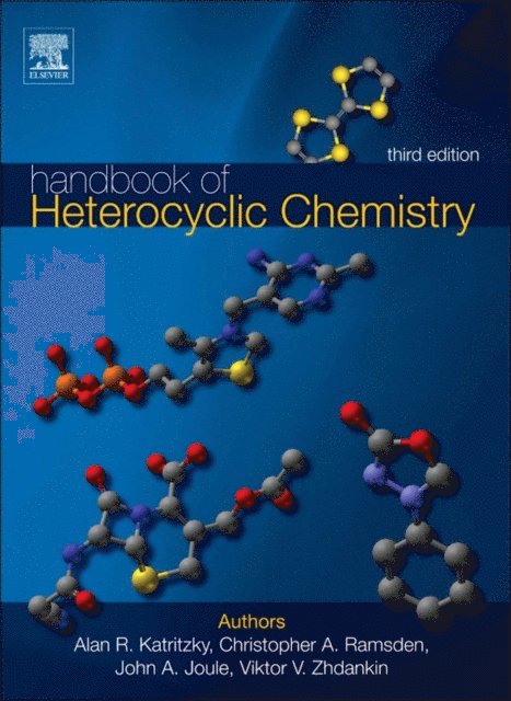 Viktor V. Zhdankin, John A. Joule, Christopher A. Ramsden, Alan R. Katritzky - Handbook of Heterocyclic Chemistry, E-bok