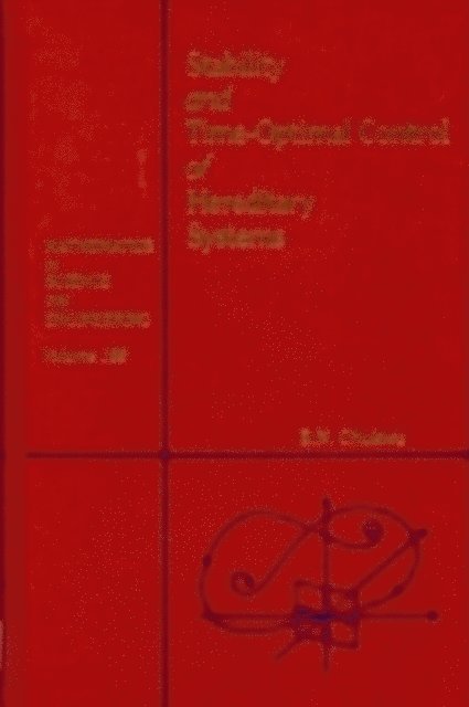 Chukwu - Stability and Time-Optimal Control of Hereditary Systems, E-bok