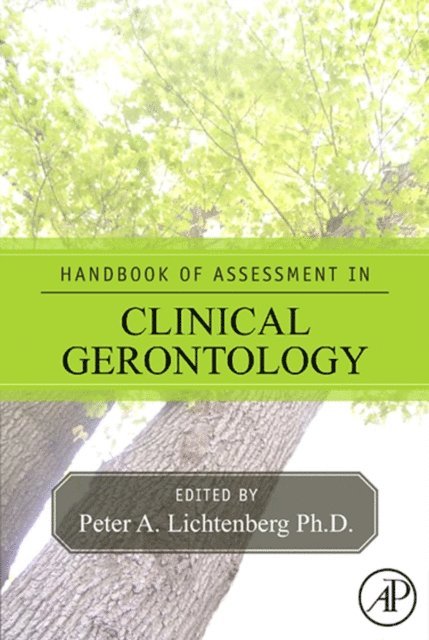 Peter A. Lichtenberg - Handbook of Assessment in Clinical Gerontology, E-bok
