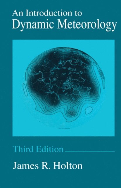 Renata Dmowska - Introduction to Dynamic Meteorology, E-bok