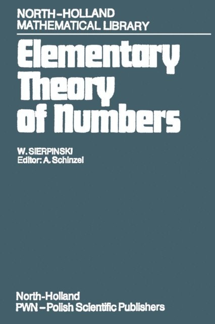 W. Sierpinski - Elementary Theory of Numbers, E-bok