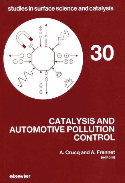 A. Frennet, A. Crucq - Catalysis and Automotive Pollution Control, E-bok