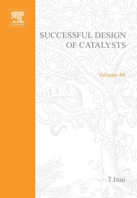 T. Inui - Successful Design of Catalysts, E-bok