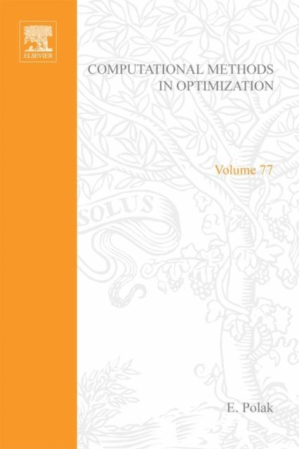 E. Polak - Computational Methods in Optimization, E-bok