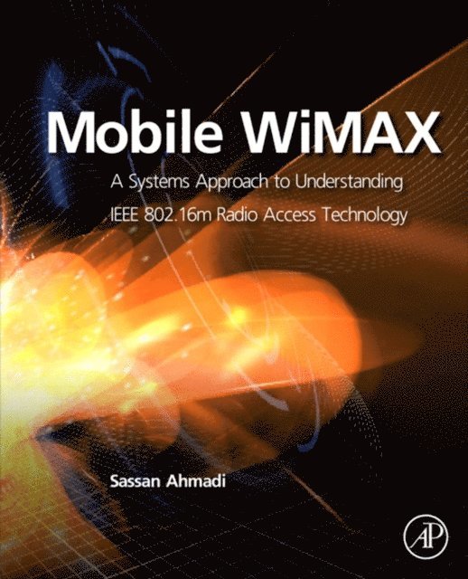 Sassan Ahmadi - Mobile WiMAX, E-bok. Tillgänglighet: Lägg i varukorg
