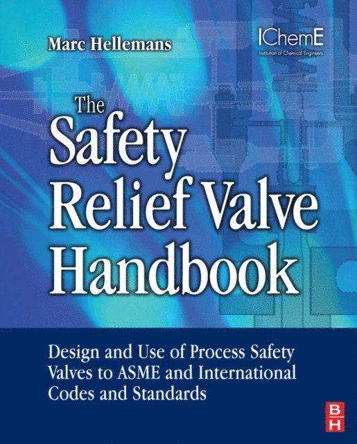 Marc Hellemans - Safety Relief Valve Handbook, E-bok. Tillgänglighet: Lägg i varukorg