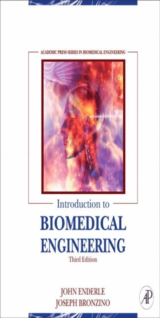 Joseph Bronzino, John Enderle - Introduction to Biomedical Engineering, E-bok