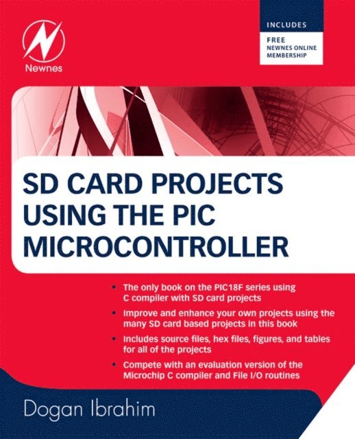 Dogan Ibrahim - SD Card Projects Using the PIC Microcontroller, E-bok