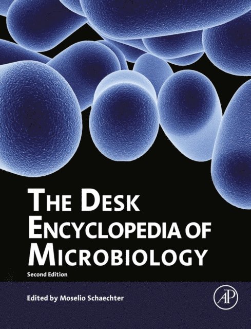 Moselio Schaechter - Desk Encyclopedia of Microbiology, E-bok