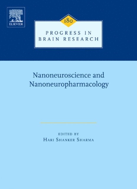 Hari S. Sharma - Nanoneuroscience and Nanoneuropharmacology, E-bok