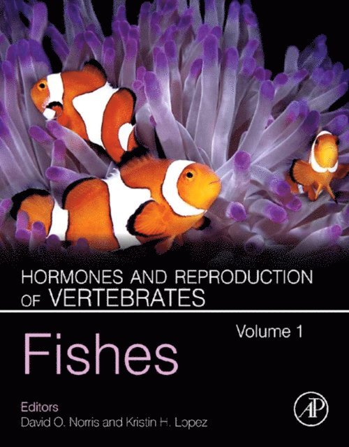 Kristin H. Lopez, David O. Norris - Hormones and Reproduction of Vertebrates, Volume 1, E-bok