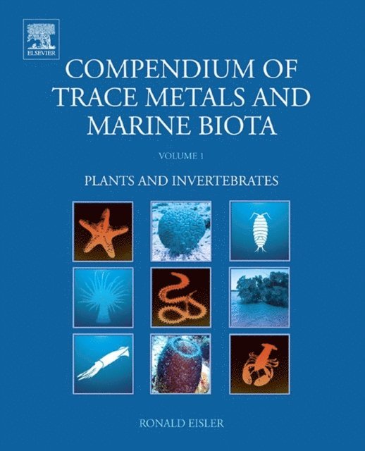 Ronald Eisler - Compendium of Trace Metals and Marine Biota, E-bok. Tillgänglighet: Lägg i varukorg