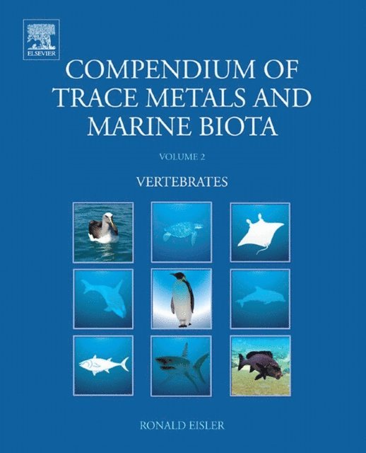 Ronald Eisler - Compendium of Trace Metals and Marine Biota, E-bok. Tillgänglighet: Lägg i varukorg