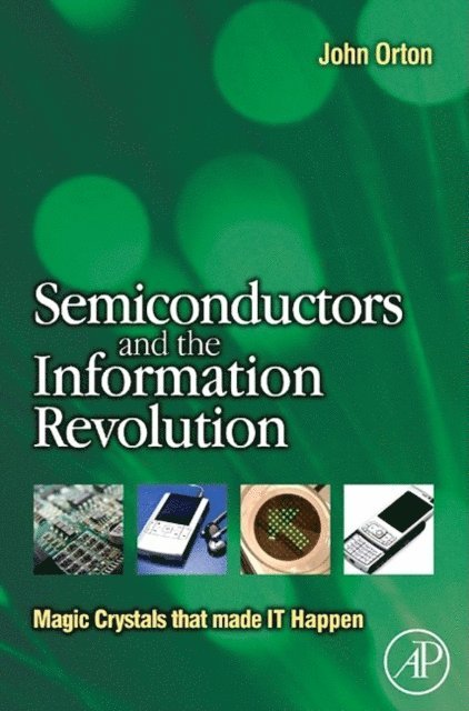 John W. Orton - Semiconductors and the Information Revolution, E-bok. Tillgänglighet: Lägg i varukorg