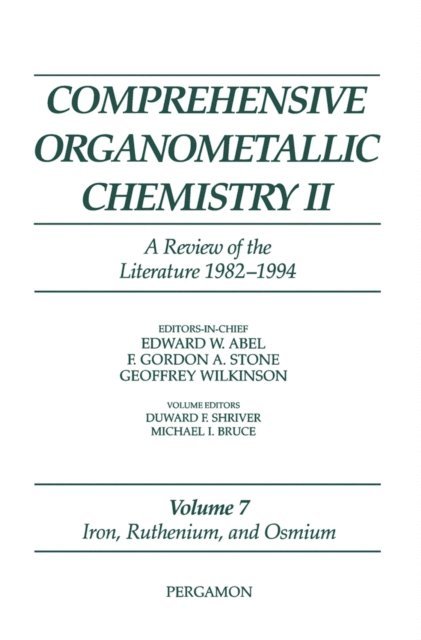 M.I. Bruce, D.F. Schriver - Comprehensive Organometallic Chemistry II, Volume 7, E-bok