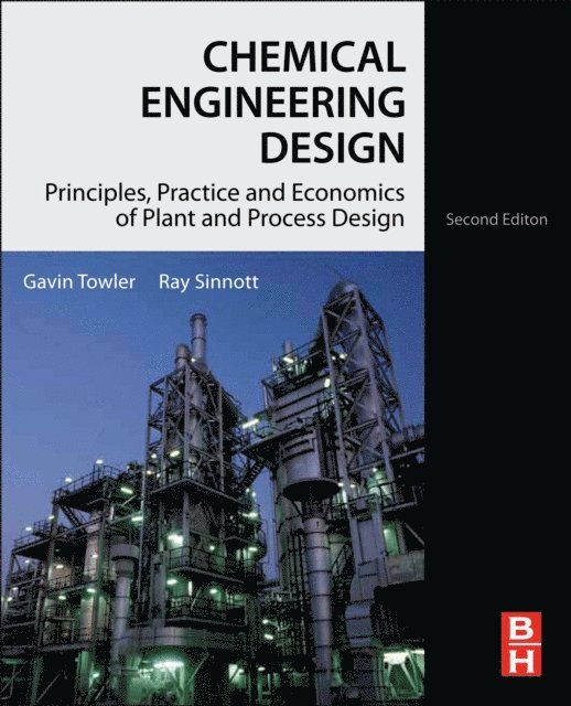 Ray Sinnott, Gavin Towler - Chemical Engineering Design, E-bok