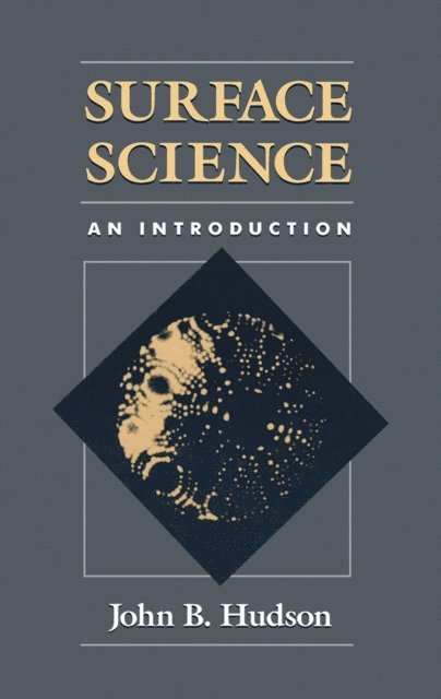 John Hudson - Surface Science, E-bok
