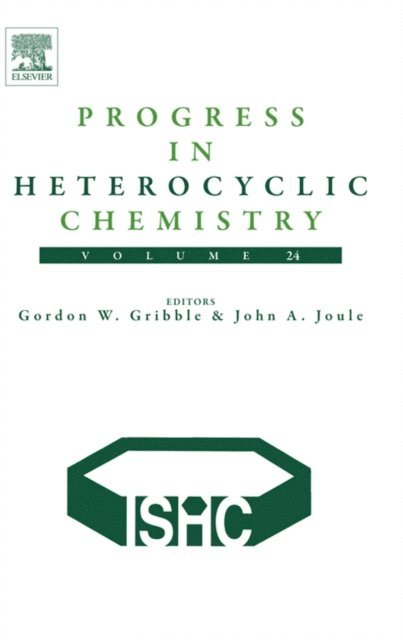 John A. Joule, Gordon Gribble - Progress in Heterocyclic Chemistry, E-bok