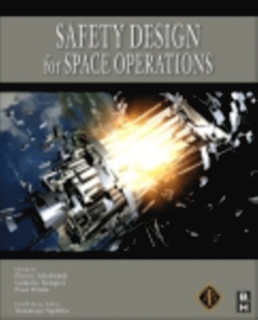Paul Wilde, Isabelle Rongier, Firooz Allahdadi - Safety Design for Space Operations, E-bok