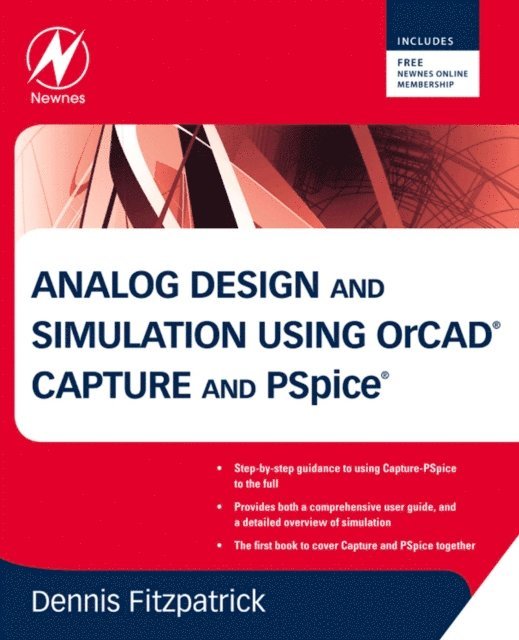 Dennis Fitzpatrick - Analog Design and Simulation using OrCAD Capture and PSpice, E-bok. Tillgänglighet: Lägg i varukorg