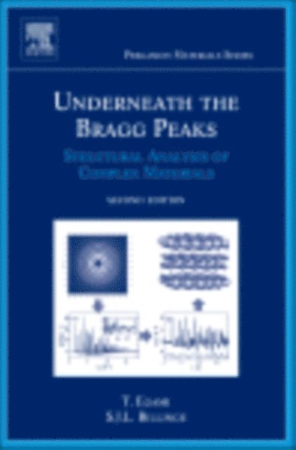 Simon J.L. Billinge, Takeshi Egami - Underneath the Bragg Peaks, E-bok