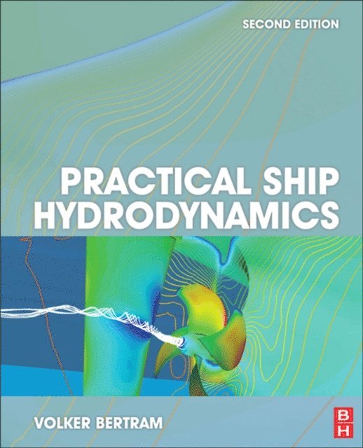 Volker Bertram - Practical Ship Hydrodynamics, E-bok. Tillgänglighet: Lägg i varukorg