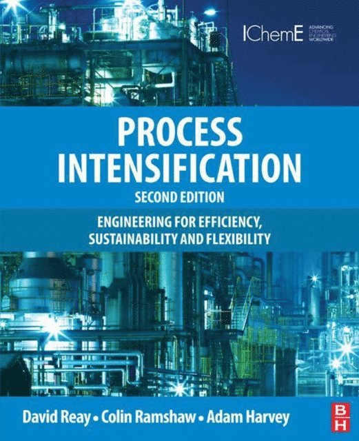 Adam Harvey, Colin Ramshaw, David Reay - Process Intensification, E-bok