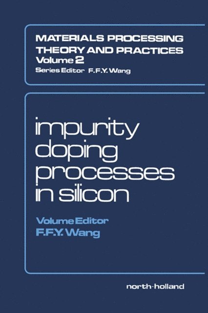 F.F.Y. Wang - Impurity Doping Processes in Silicon, E-bok