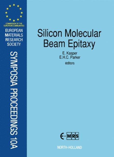 E.H.C. Parker, Erwin Kasper - Silicon Molecular Beam Epitaxy, E-bok