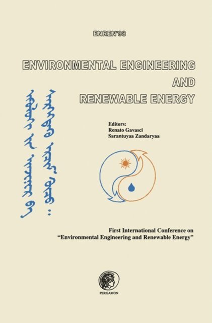 Sarantuyaa Zandaryaa, Renato Gavasci - Environmental Engineering and Renewable Energy, E-bok