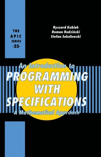 Bozzano G Luisa - Introduction to Programming with Specifications, E-bok